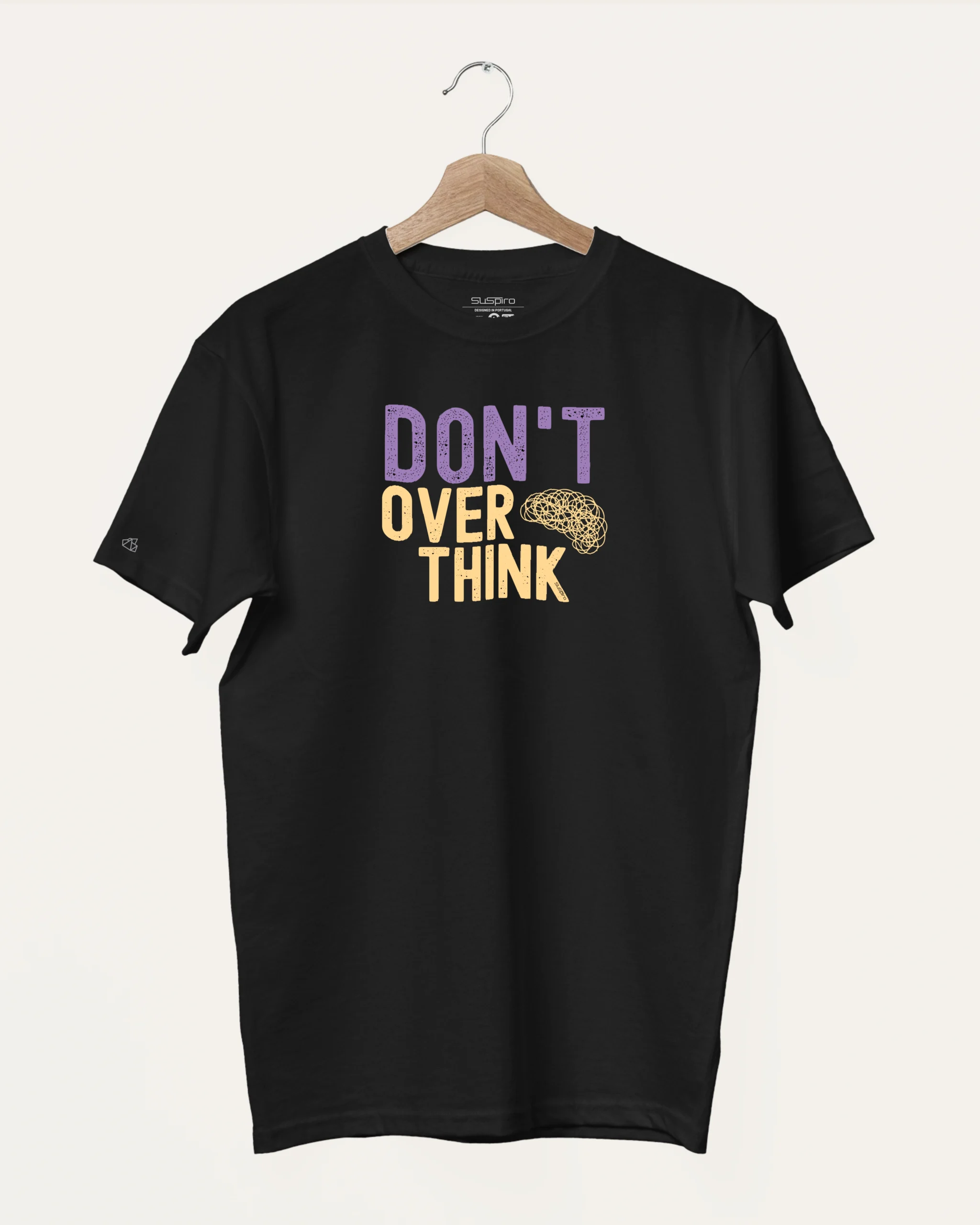 t shirt don't overthink t shirt don't overthink
