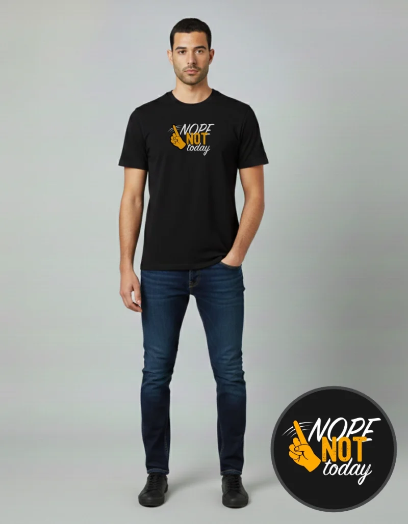 t shirt nope, not today